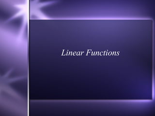 Linear Functions 