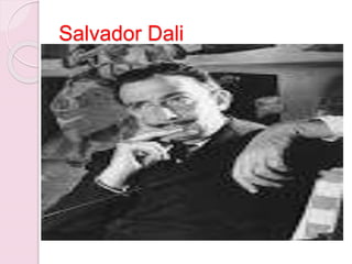 Salvador Dali
 