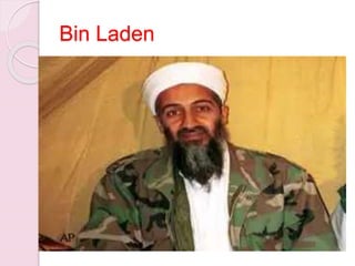 Bin Laden
 