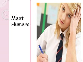 Meet
Humera
220
 