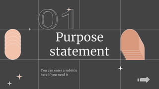 Purpose
statement
You can enter a subtitle
here if you need it
 