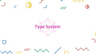 Type System
 