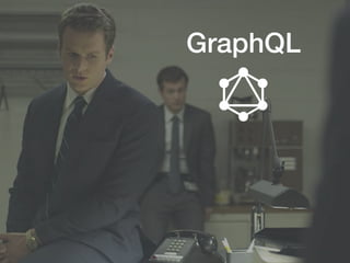 GraphQL
 