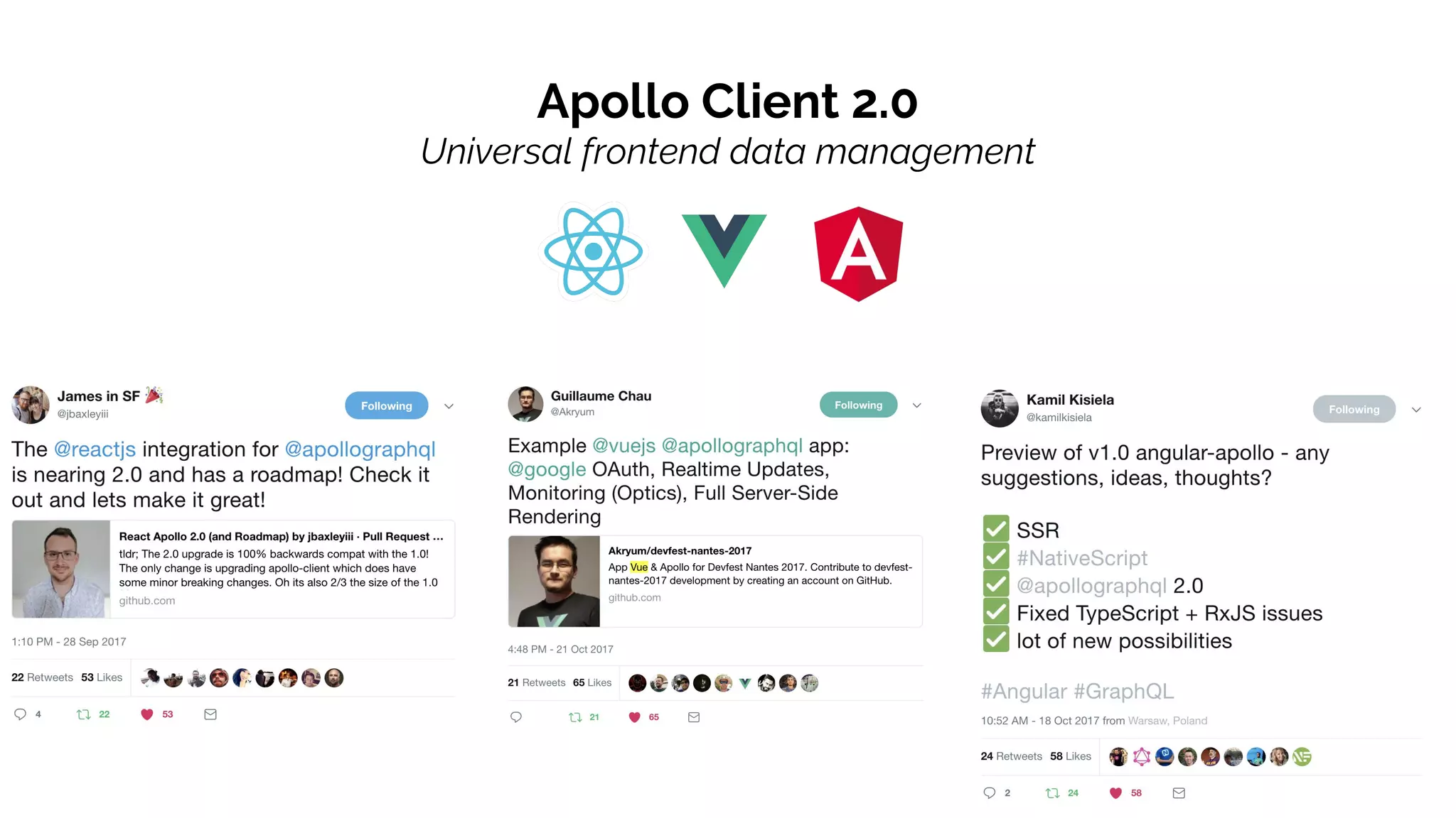 Apollo Client 2.0
Universal frontend data management
 