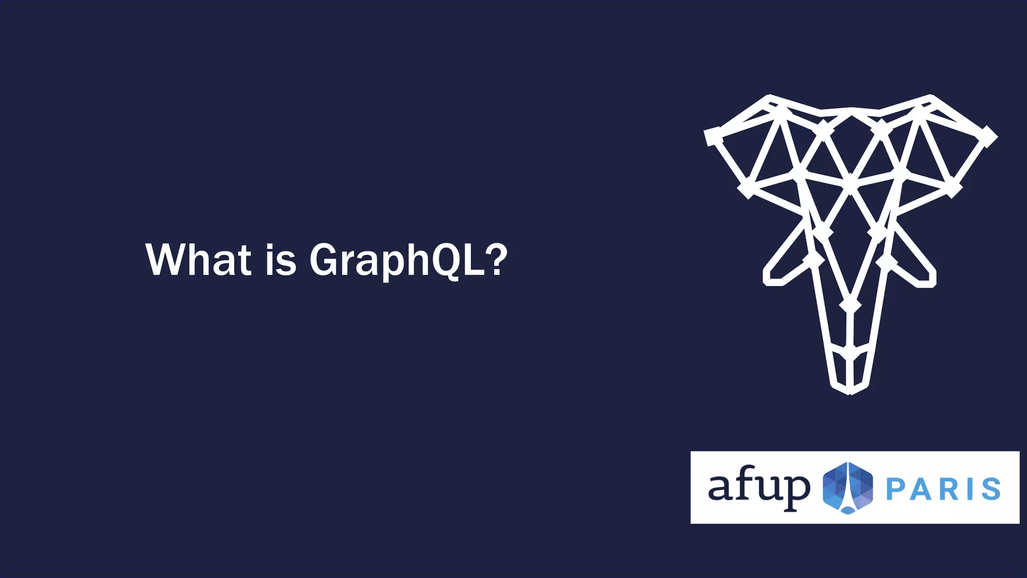 What is GraphQL? 