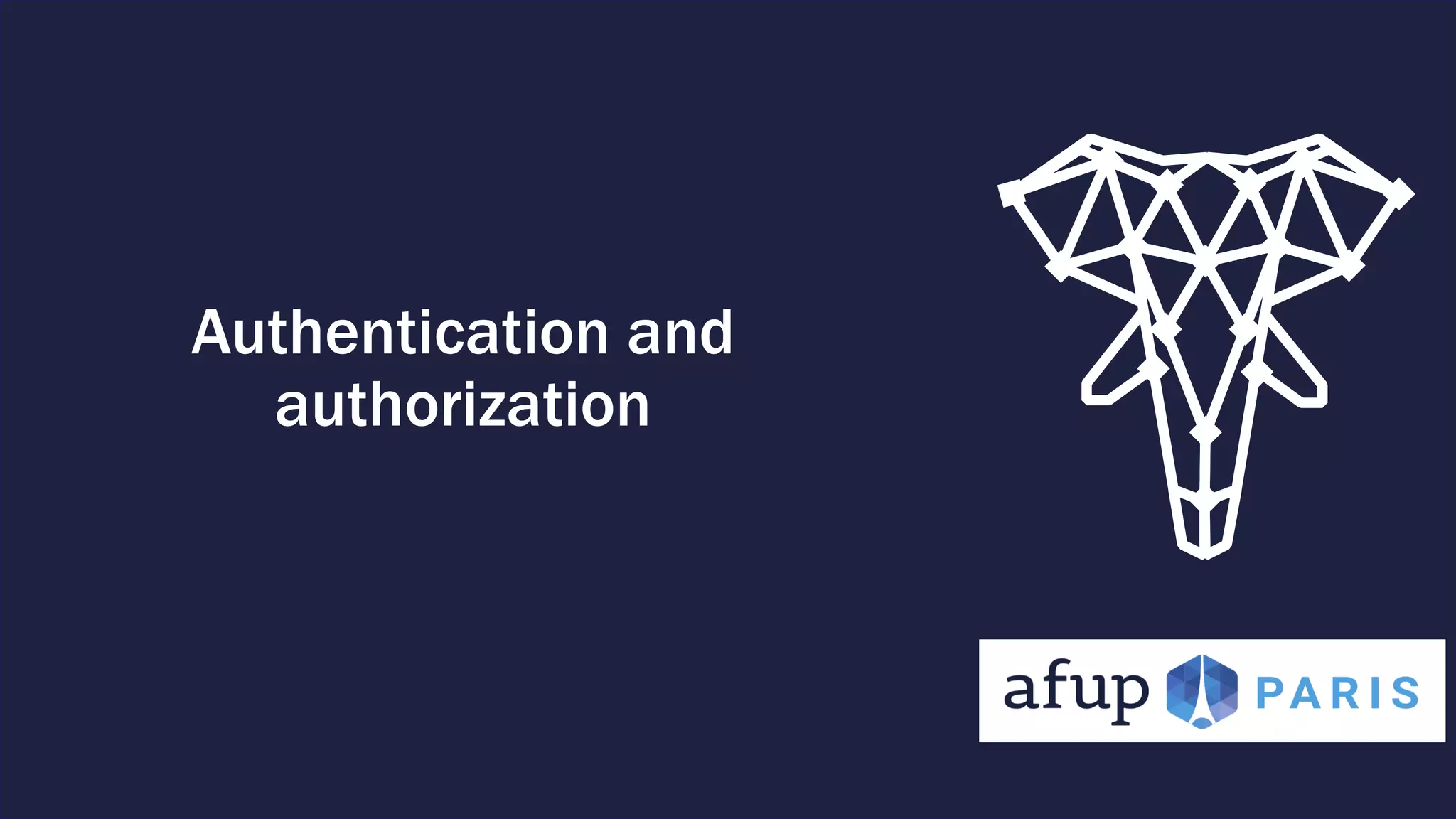 Authentication and authorization 