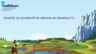 GraphQL (la nouvelle API de référence de Salesforce ?!)
 