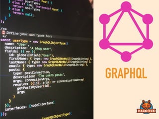 GRAPHQL
 