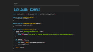 TEXT
DATA LOADER - EXAMPLE
 