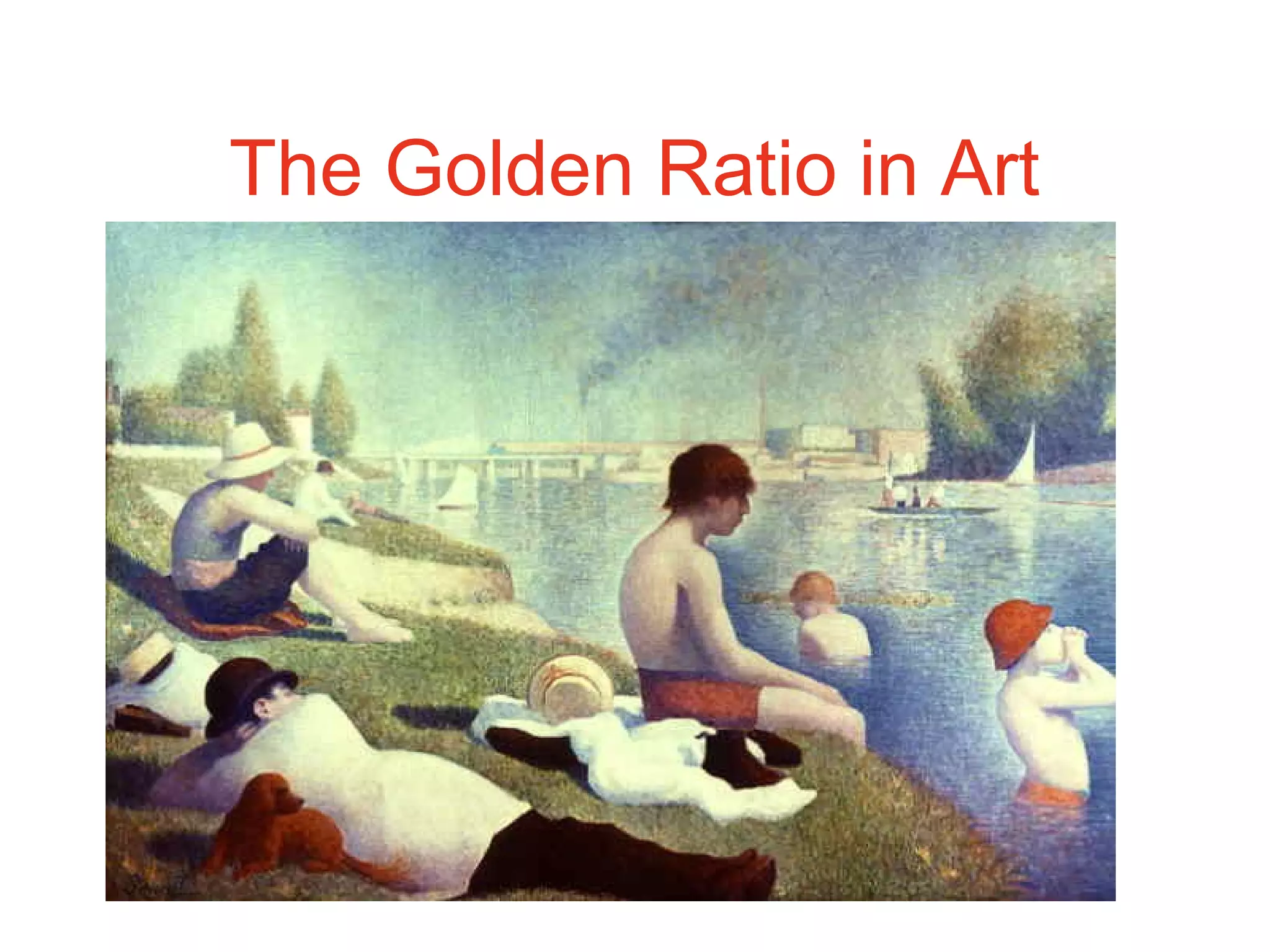The Golden Ratio in Art
 
