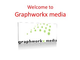 Welcome to
Graphworkx media
 