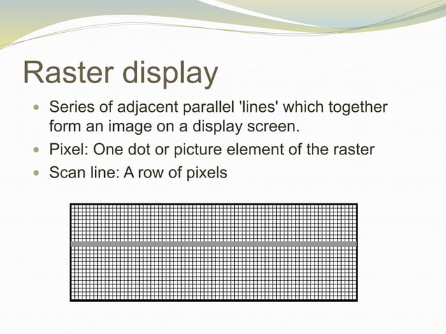 Graphics hardware and introduction to Raster display system | PPT
