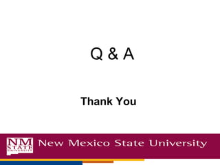 Q&A

Thank You
 