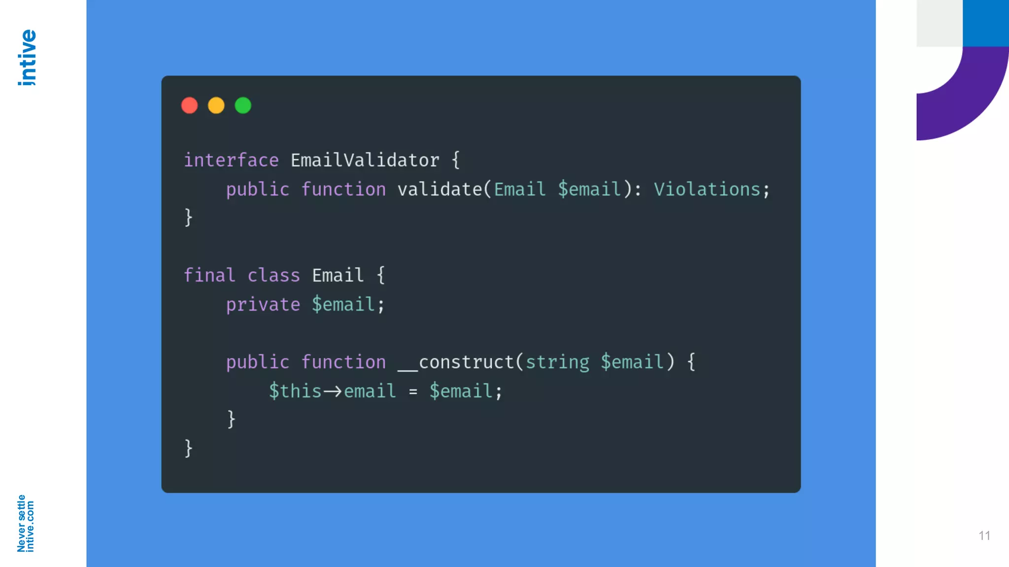 Neversettle
intive.com
11
 