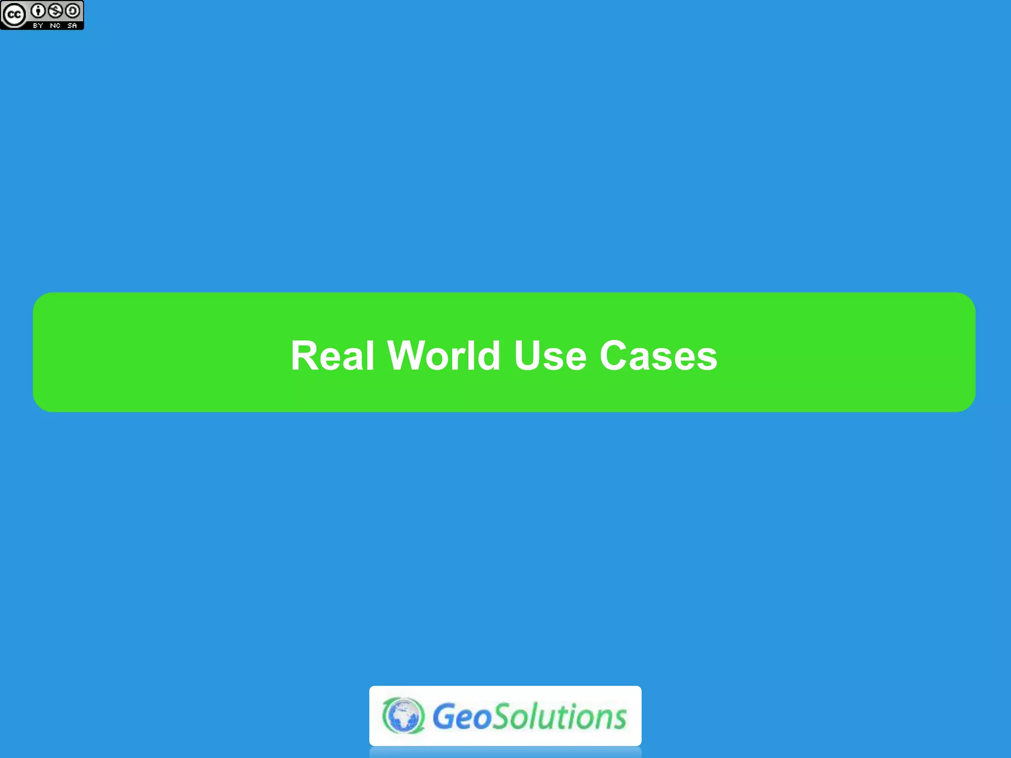 Real World MapStore Use Cases
 