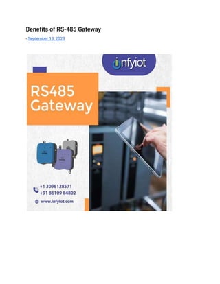 Benefits of RS-485 Gateway
- September 13, 2023
 