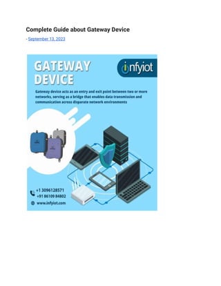 Complete Guide about Gateway Device
- September 13, 2023
 