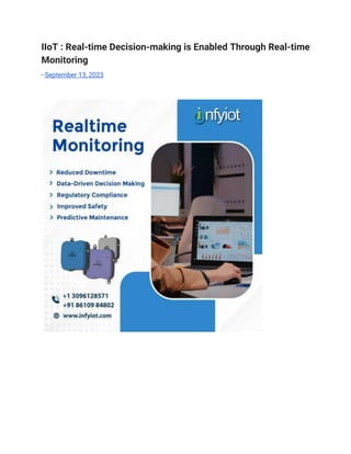 IIoT : Real-time Decision-making is Enabled Through Real-time
Monitoring
- September 13, 2023
 