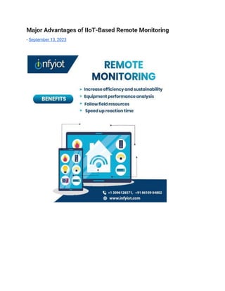Major Advantages of IIoT-Based Remote Monitoring
- September 13, 2023
 