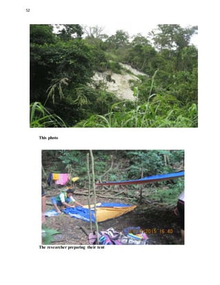 52
This photo
The researcher preparing their tent
 