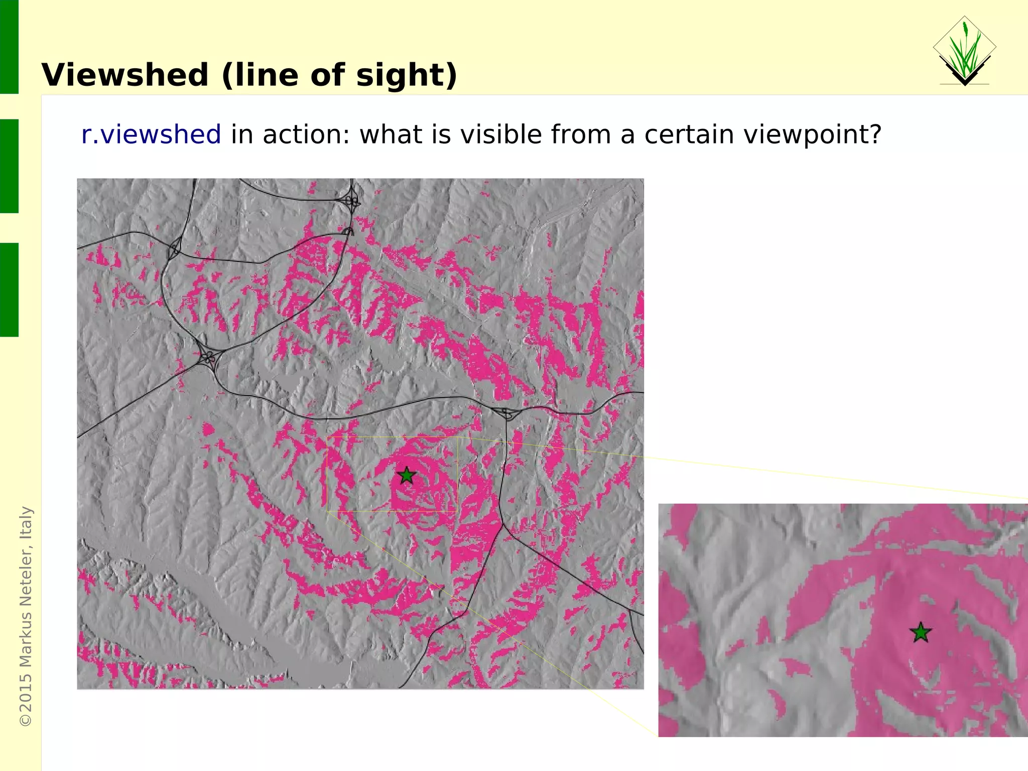 ©2015MarkusNeteler,Italy
Vector feature overlay operations
Boolean operators
GRASS GIS module:
v.overlay
 