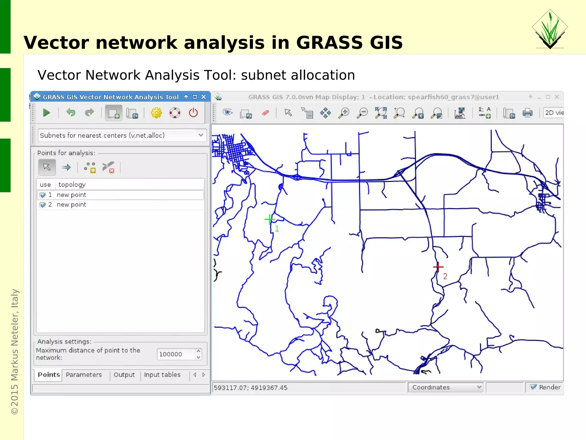 ©2015MarkusNeteler,Italy
Vector Network Analysis Tool: cost isolines: 1km, 2km, 3km, 10km
Vector network analysis in GRASS GIS
 