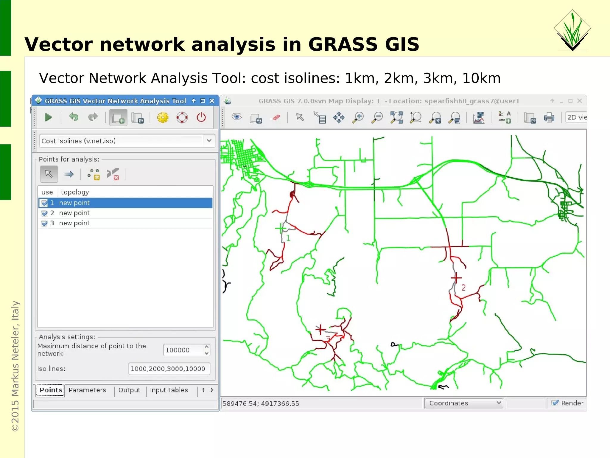 ©2015MarkusNeteler,Italy
Vector Network Analysis Tool: travelling salesman, 4 points to visit
Vector network analysis in GRASS GIS
 