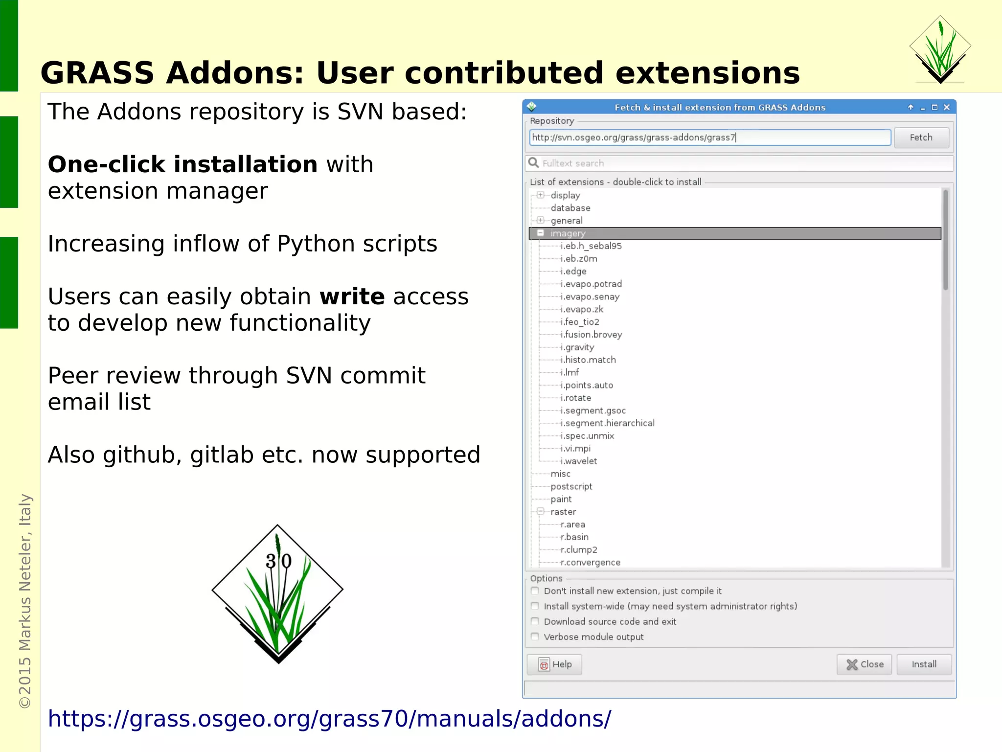 ©2015MarkusNeteler
Development meetings: Community sprints
Community Sprint in Como 2015Community Sprint in Como 2015
 
