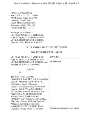 NING LILLY & JONES
MICI{AEL A. LILLY #1681
707 Richards Street, Suite 700
Honolulu, Hawaii 96813
Email: Michael@nljlaw.com...