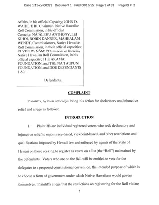 Affairs, in his official Capacity; JOHN D.
WAIHE'E III, Chairman, Native Hawaiian
Roll Commission, in his official
Capacit...