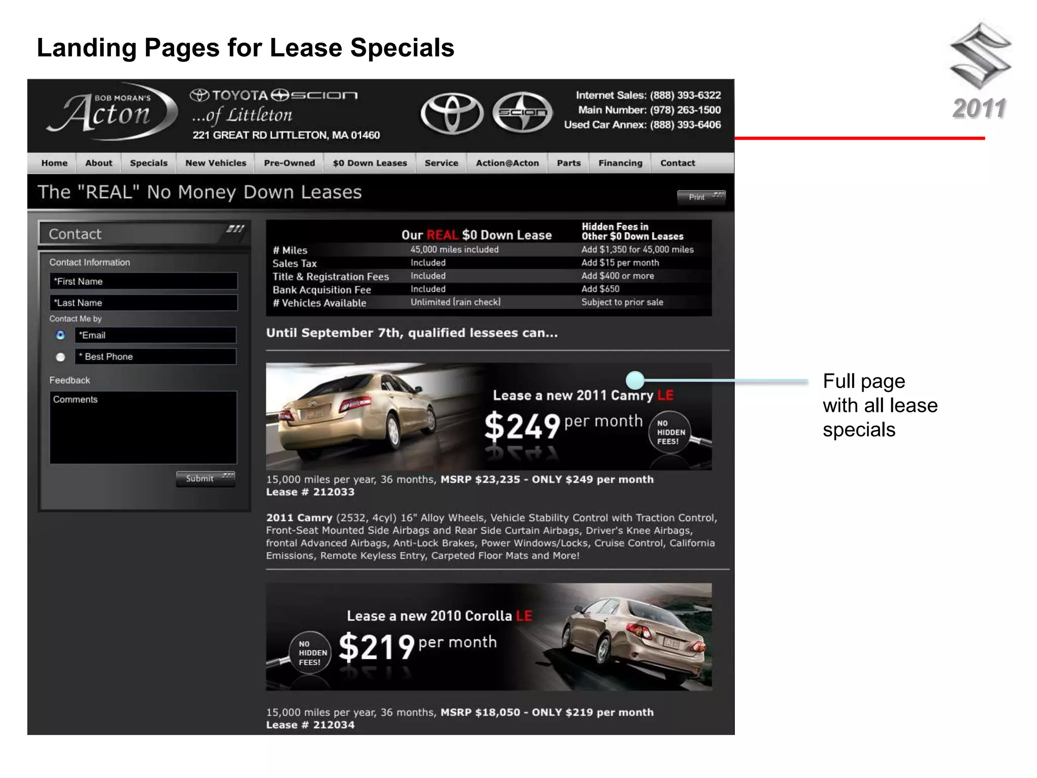 Landing Pages for Lease Specials

                                                    2011




                                   Full page
                                   with all lease
                                   specials
 