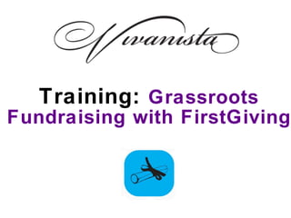 Training:  Grassroots Fundraising with FirstGiving 