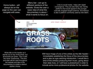 Home button - will
always be on the
page so the user can
navigate with ease.
Menu bar - can go to
different sections of th...