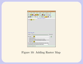 Figure 10: Adding Raster Map