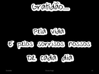 Gratidão Cleuta Fraga 25
 