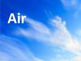 Air
 