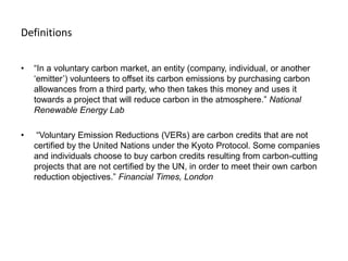 An Introduction to the Voluntary Carbon Markets | PPTX