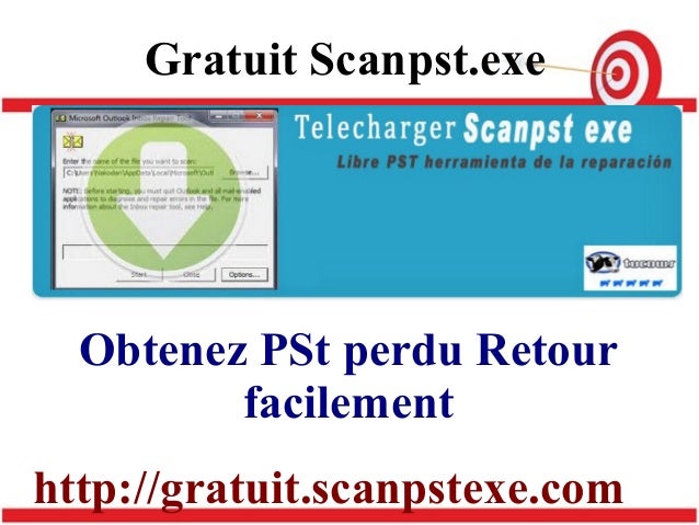 TÉLÉCHARGER SCANPST.EXE OUTLOOK 2007 SCANPST.EXE OUTLOOK 2007 TÉLÉCHARGER