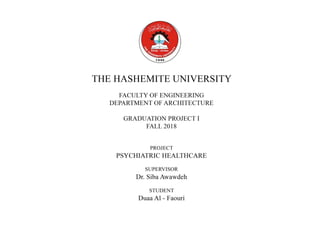 Psychiatric Health Care / Architecture Thesis By Duaa Al Faouri