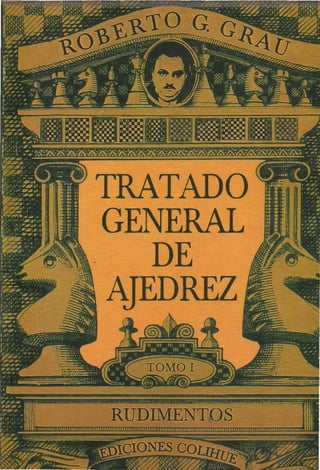 TRATADO 8'
GENERAL
DE
AJEDREZ
 