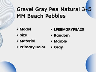 Gravel Gray Pea Natural 3-5 MM Beach Pebbles.pdf