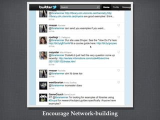 Encourage Network-building 