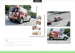 Projekt: 	 Fahrzeug Beschriftung		
	
› La Tarti
 