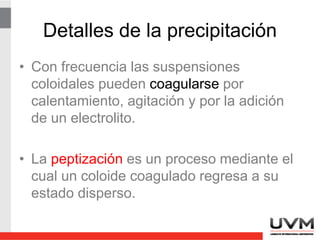 Secado & Calcinación
• El precipitado se calienta hasta que su masa
se vuelve constante.
• El calor elimina el disolvente y cualquier
especie volátil arrastrada con el precipitado.
• El precipitado mismo se descompone a otro
compuesto de composición conocida,
llamado su “forma pesable”.
 