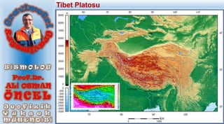 Tibet Platosu
 