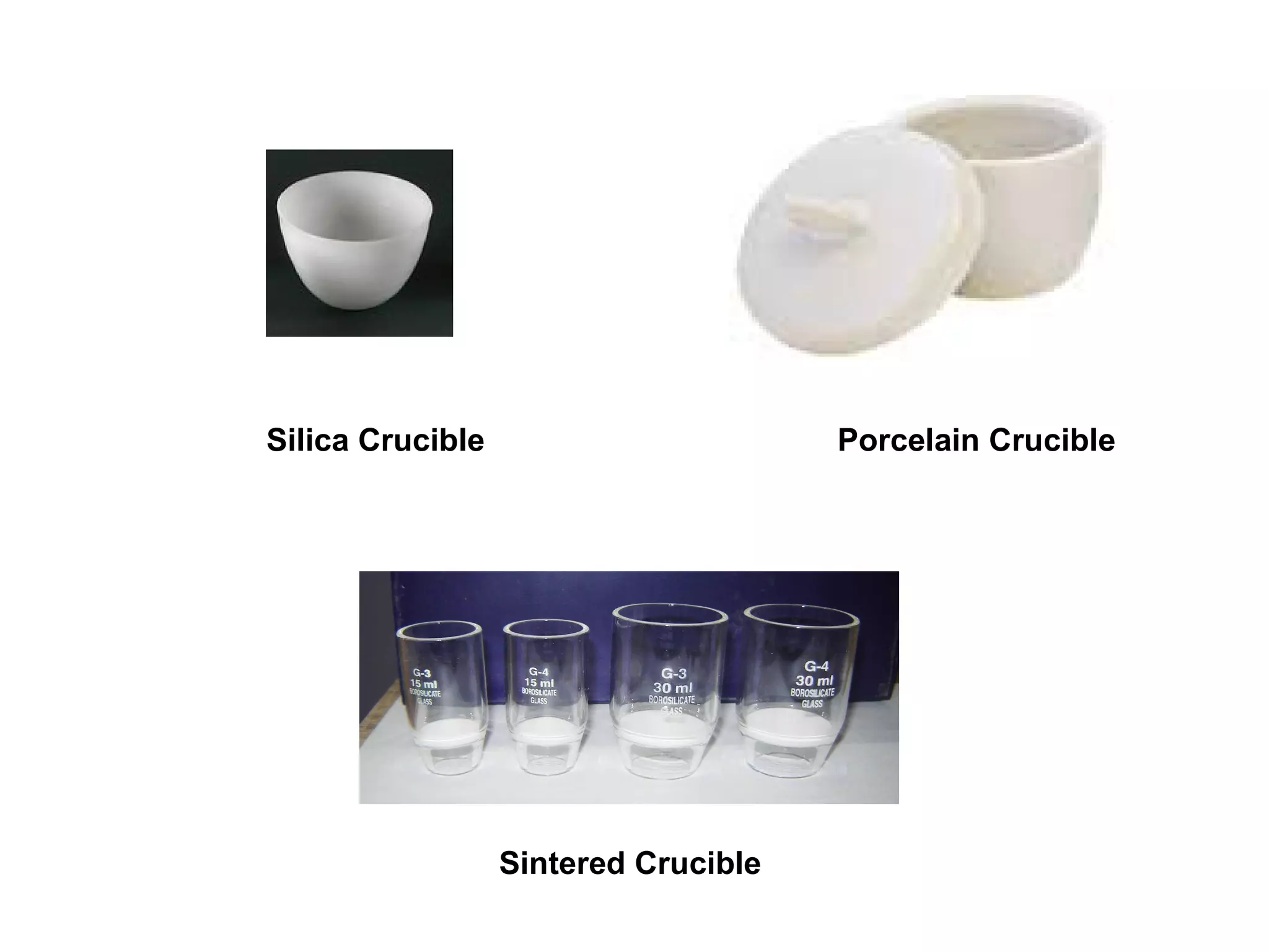 Silica Crucible Porcelain Crucible
Sintered Crucible
 