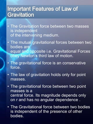 Gravitational field
• Gravitational field . Two bodies attract each
  other by the gravitational force even if they
  are ...