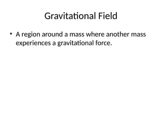 Gravitational Force pptx For BS Students PPTX gravitational-force-pptx-for-bs-students-pptx