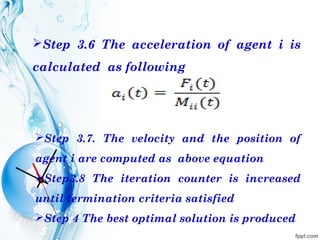 Gravitational search algorithm in optimization techniques | PPT