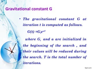 Gravitational search algorithm in optimization techniques | PPT